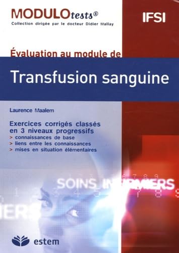 Transfusion sanguine modulotests 9782843713804