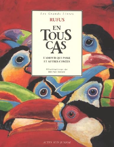 Rufus en tout cas : L'amour qui passe et autres contes 9782742738656