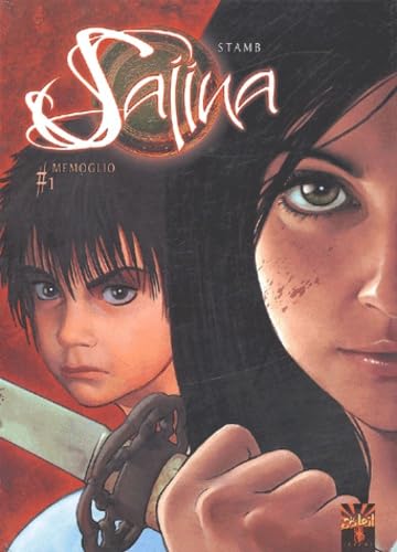 Saiina, tome 1: Mémoire morte 9782845657212
