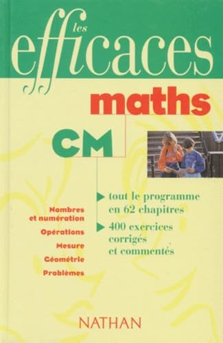 Maths Cm. Nombres Et Numeration, Operations, Mesure, Geometrie, Problemes 9782091811024