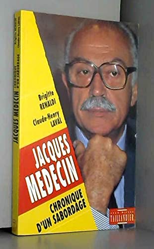 Jacques Médecin, chronique d'un sabordage 9782876360938