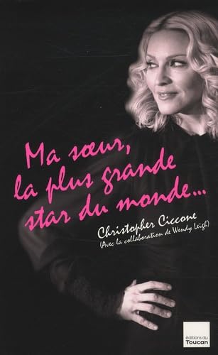 Ma soeur, la plus grande star du monde... 9782810002153