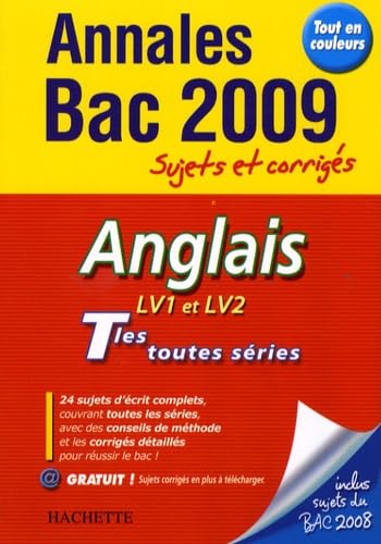 Anglais LV1 et LV2 Tles toutes séries: Sujets et corrigés 9782011697752