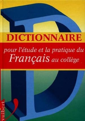 Dictionnaire pour l'étude du français au collège 9782711728541