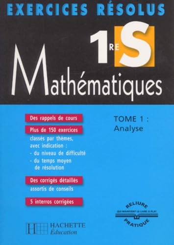 Exercices résolus : Mathématiques, 1ère S, tome 1 9782011683571