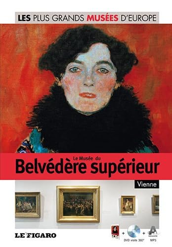 Le Musée du Belvédère supérieur, Vienne - Volume 31. 9782810503377