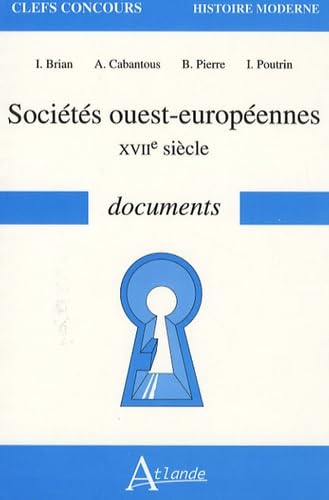 Societes ouest-européennes XVIIe - Documents 9782350300368