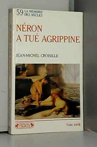 59, Néron a tué Agrippine 9782870275061