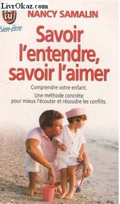 Savoir l'entendre, savoir l'aimer 9782277070627