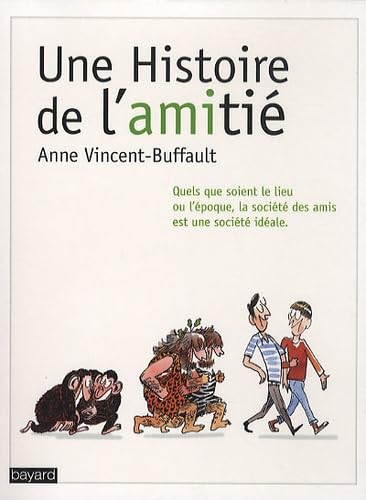Une histoire de l'amitié 9782227478589