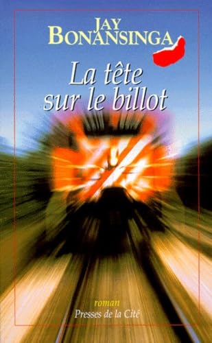 La Tête sur le billot 9782744130946