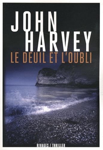 Le deuil et l'oubli 9782743622855