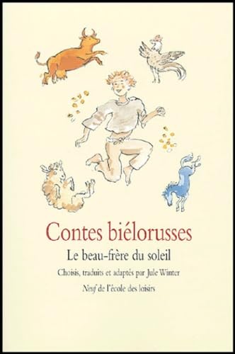 contes bielorusses beau frere du soleil 9782211076944