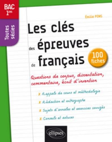 Les clés des épreuves de français en 100 fiches 9782340015258