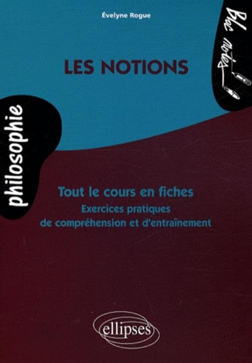 Les grandes notions philosophiques 9782729842567