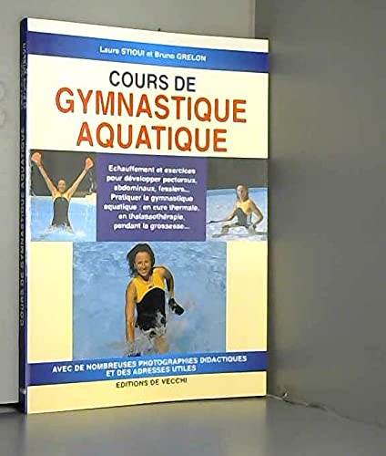 Cours De Gymnastique Aquatique. 2eme Edition 9782732867267