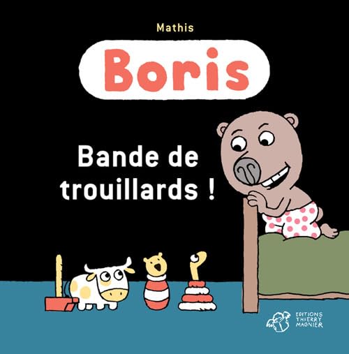 Boris, bande de trouillards ! 9782844208699