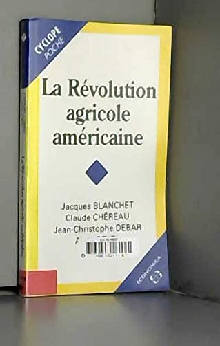 La révolution agricole américaine 9782717831634