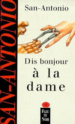 Dis bonjour à la dame 9782265069114