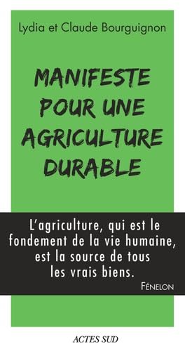 Manifeste pour une agriculture durable 9782330075989