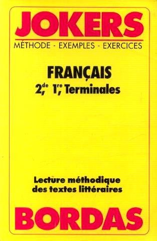 Français 2e 1e term - Lecture méthodique des textes littéraires 9782040182908