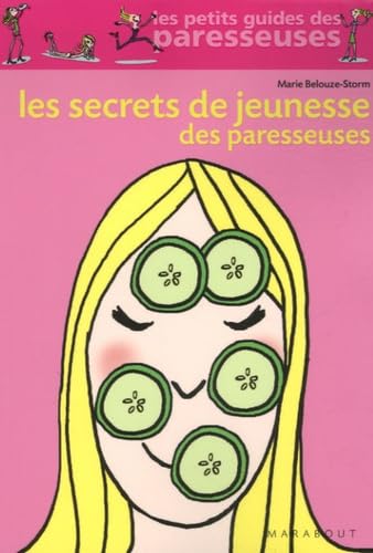 Les secrets de jeunesse des paresseuses 9782501050777