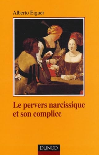 Le pervers narcissique et son complice 9782100051434