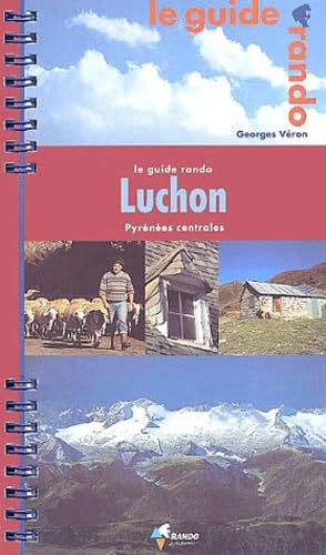 Guide Rando : Luchon 9782841820405
