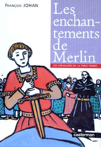 Enchantements de merlin (Les) 9782203163317