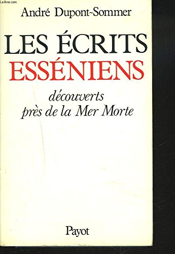 Les ecrits esseniens decouverts pres de la mer morte 9782228127400
