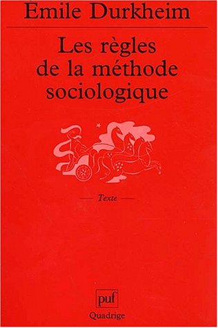 Les Règles de la méthode sociologique 9782130529828