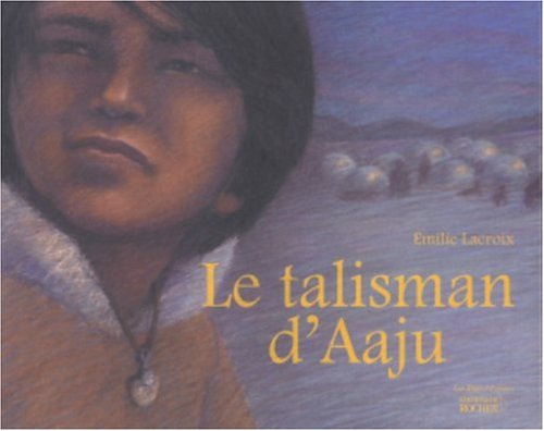 Le talisman d'Aaju 9782268053219