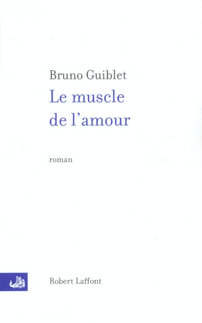 Le muscle de l'amour 9782221098790