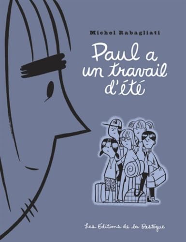 Paul a un travail d'été 9782922585087