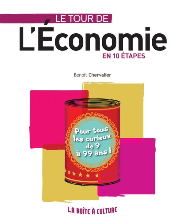 Le tour de l'économie en 10 étapes 9782100547685