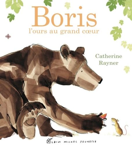 Boris, l'ours au grand coeur 9782226193582