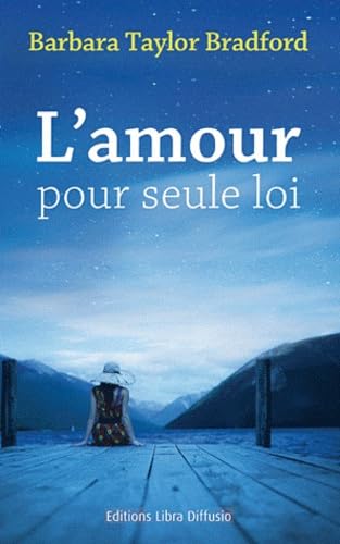 L'amour pour seule loi 9782844924827