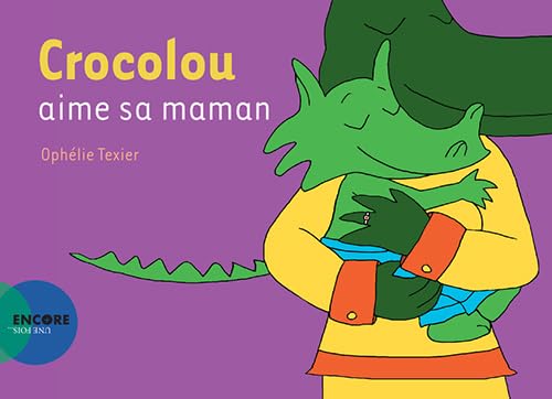 Crocolou aime sa maman 9782330120023