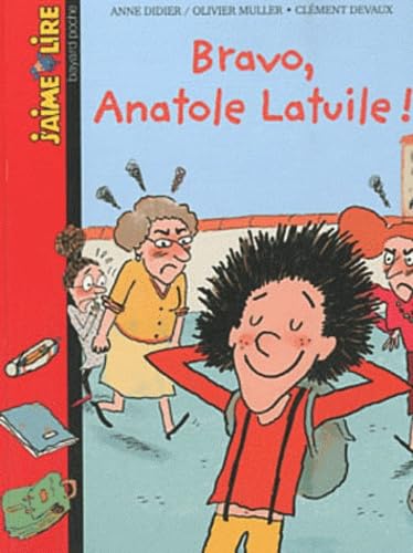 Bravo, Anatole Latuile ! 9782747033787