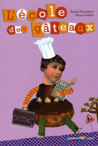 L'école des gâteaux 9782203129504