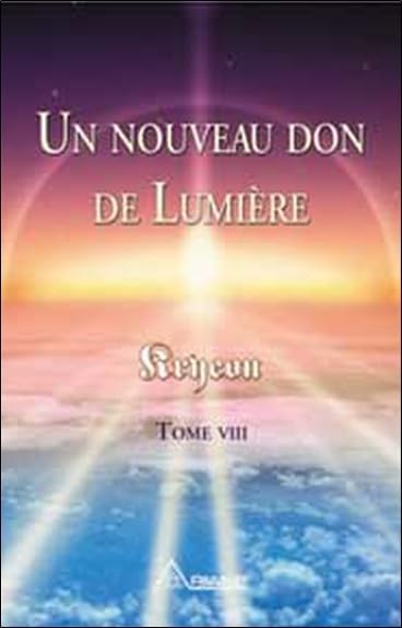 Un nouveau don de Lumière, tome 8 9782920987852