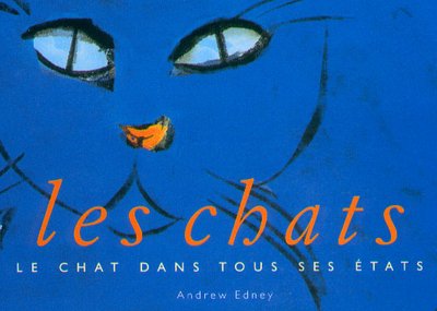 Les Chats : Le chat dans tous ses états 9783822869871