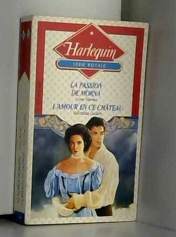 La Passion de Morana; L'amour en ce chateau 9782280020398
