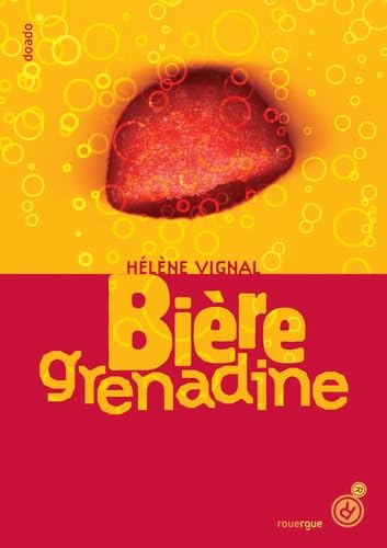 Bière grenadine 9782841567973