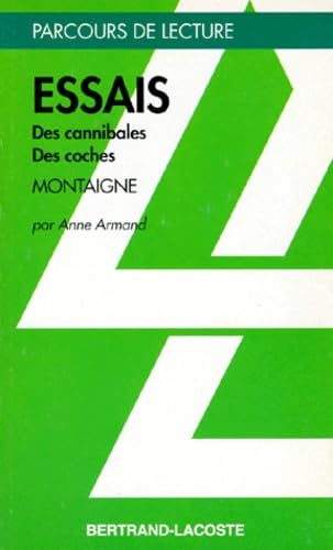 ESSAIS I, 31 - PARCOURS DE LECTURE 9782735208739