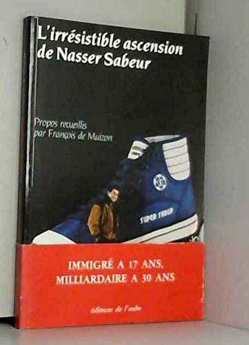 L'Irrésistible ascension de Nasser Sabeur (Regards croisés) 9782876780156