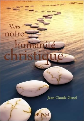 Vers notre Humanité Christique 9782919537303