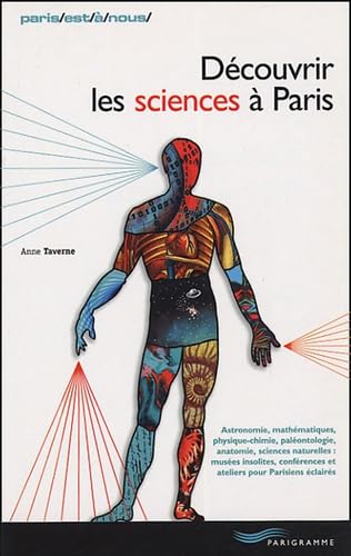 Découvrir les sciences à Paris 9782840963462