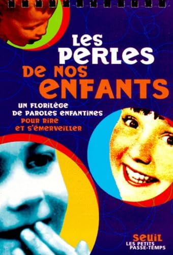 Les perles de nos enfants 9782020378659