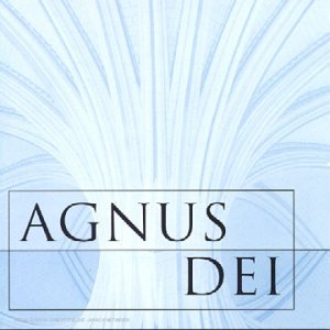 Agnus Dei 0706301463499